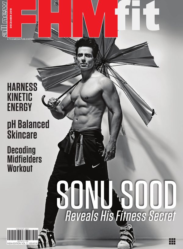 FHM India FHMfit cover December 2018 – Sonu Sood