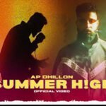 AP Dhillon Releases "Summer High", His First Song In Nine Months