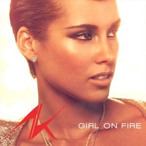 Girl On Fire – Alicia Keys