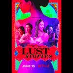 Lust Stories 2: Anthology Films You Must Watch Before Binge Watch Lust Stories 2