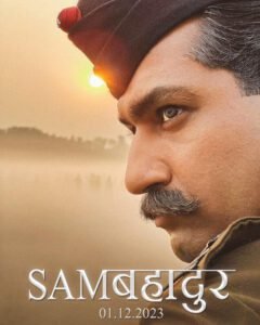 Sam Bahadur Teaser